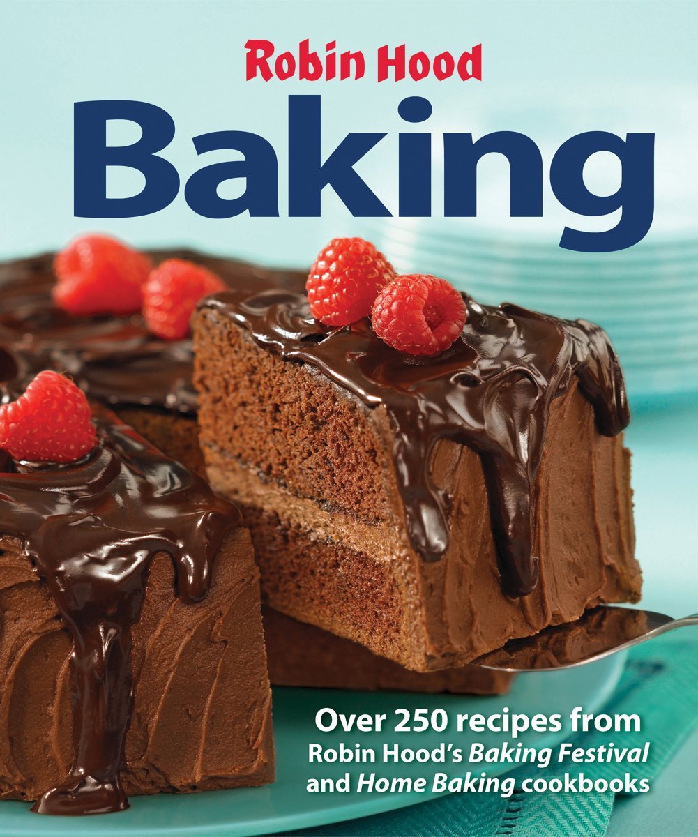 Robin Hood Baking: Over 250 Recipes from Robin Hood's Baking Festival and Home Baking Cookbooks,Used