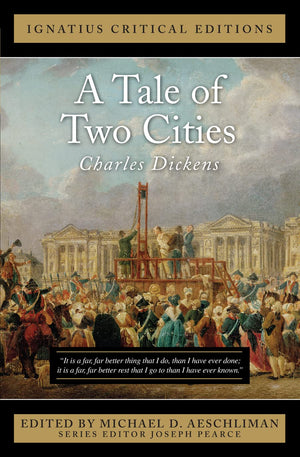 A Tale of Two Cities (Ignatius Critical Editions),Used
