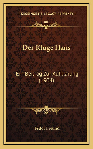 Der Kluge Hans: Ein Beitrag Zur Aufklarung (1904) (German Edition),New