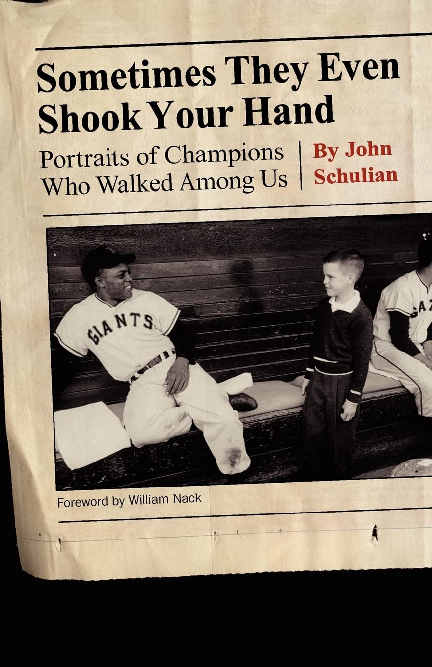 Sometimes They Even Shook Your Hand: Portraits of Champions Who Walked Among Us,Used