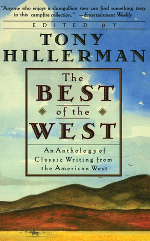 The Best of the West: Anthology of Classic Writing From the American West, An,Used