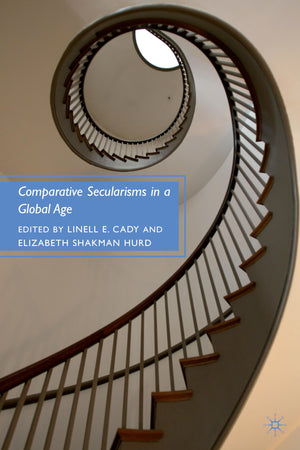 Comparative Secularisms In A Global Age
