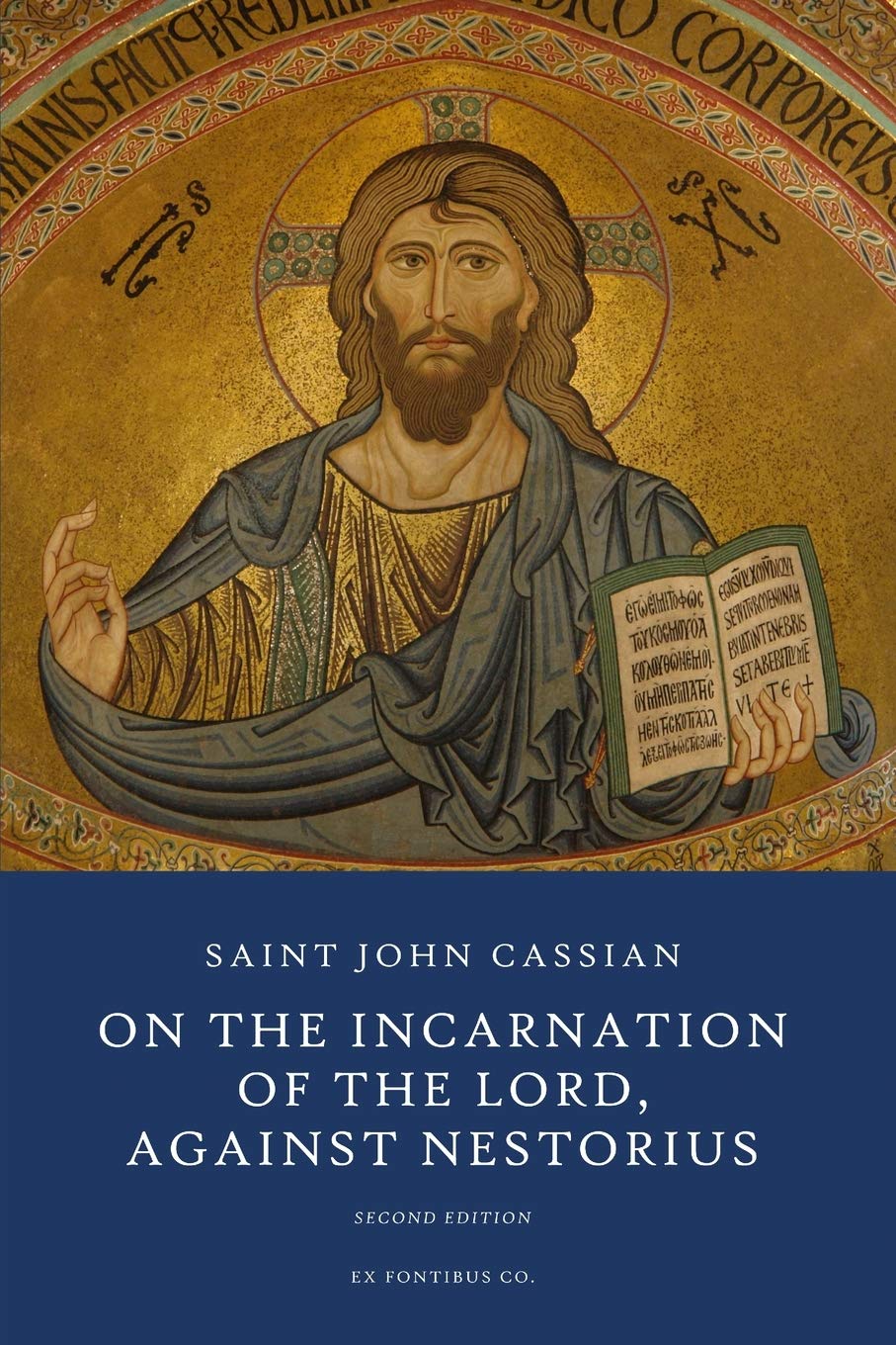 On The Incarnation Of The Lord: Against Nestorius,Used