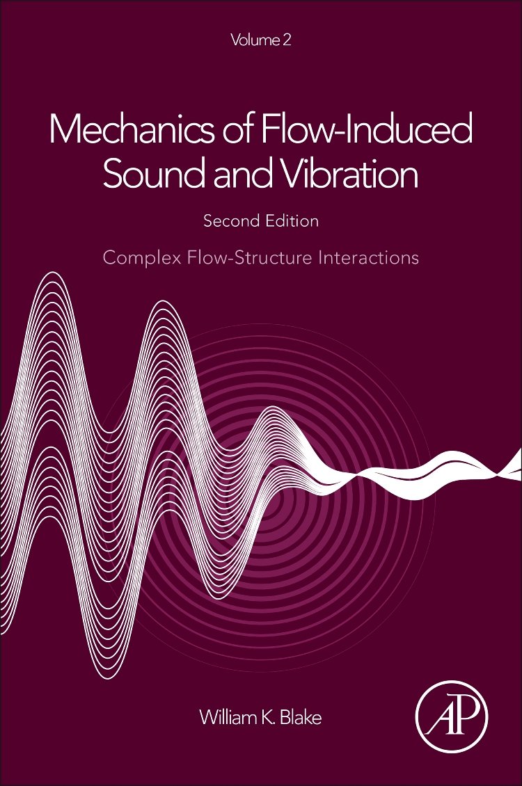 Mechanics of FlowInduced Sound and Vibration, Volume 2: Complex FlowStructure Interactions,Used