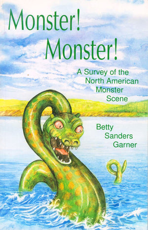 Monster! Monster!: A Survey of the North American Monster Scene,Used