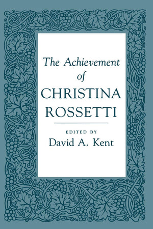 The Achievement of Christina Rossetti,Used