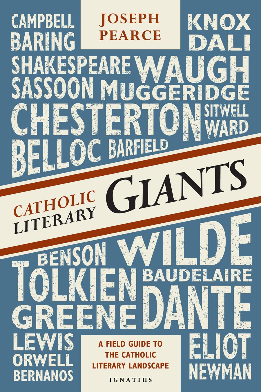 Catholic Literary Giants: A Field Guide to the Catholic Literary Landscape,Used