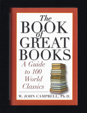 The Book Of Great Books: A Guide To 100 World Classics,Used