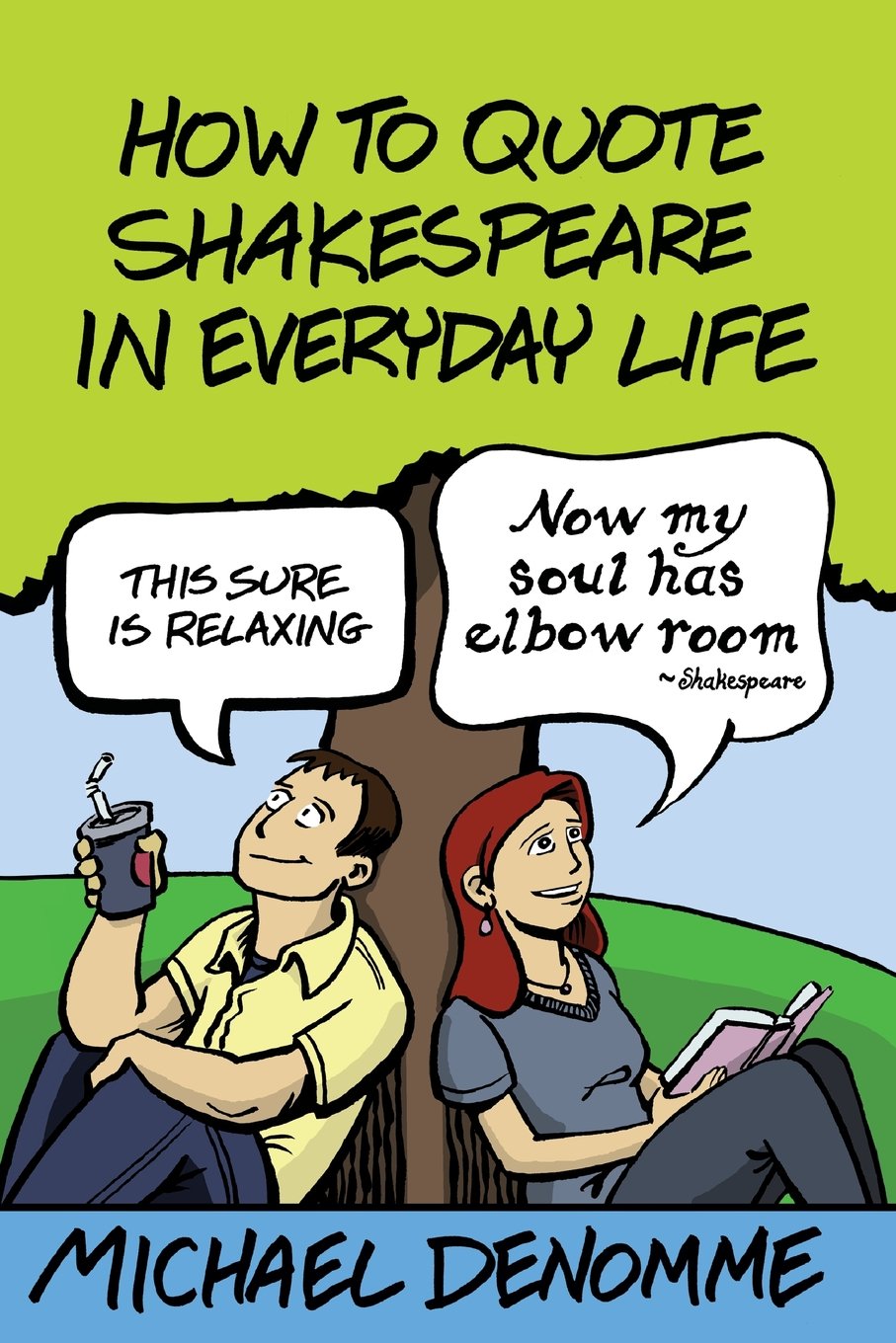 How To Quote Shakespeare In Everyday Life,Used