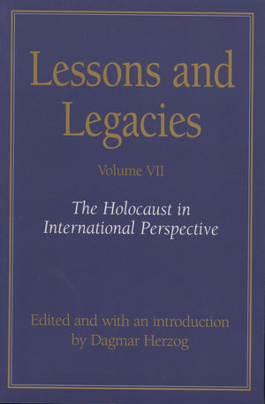 Lessons and Legacies VII: The Holocaust in International Perspective (Lessons & Legacies),Used