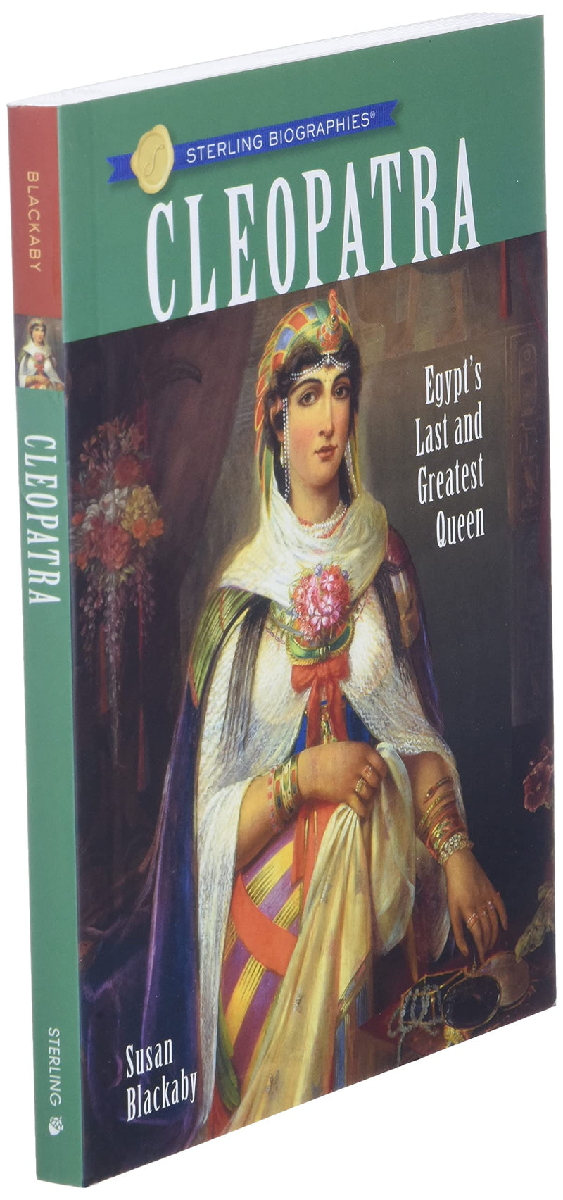 Sterling Biographies: Cleopatra: Egypt's Last and Greatest Queen,Used