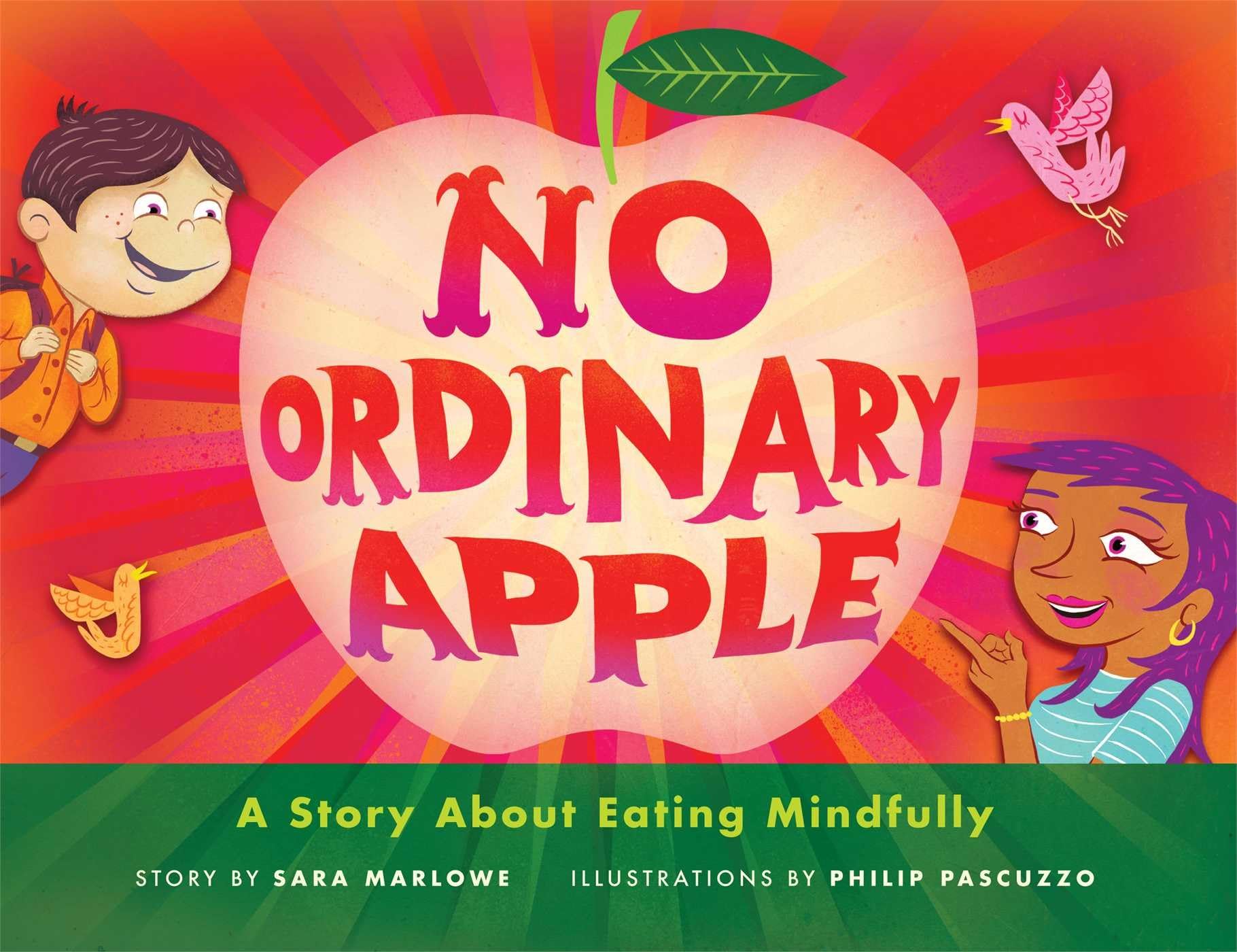 No Ordinary Apple: A Story About Eating Mindfully,Used
