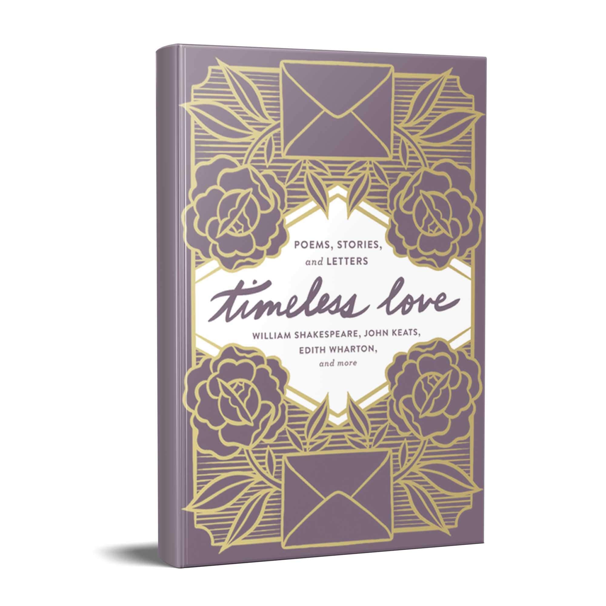 Timeless Love: Poems, Stories, and Letters,Used