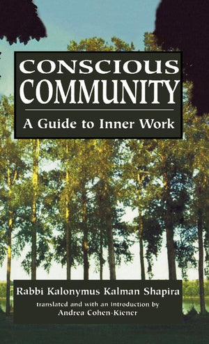 Conscious Community: A Guide to Inner Work,New