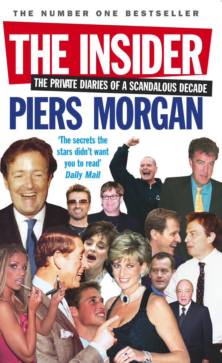 The Insider: The Private Diaries of a Scandalous Decade,Used