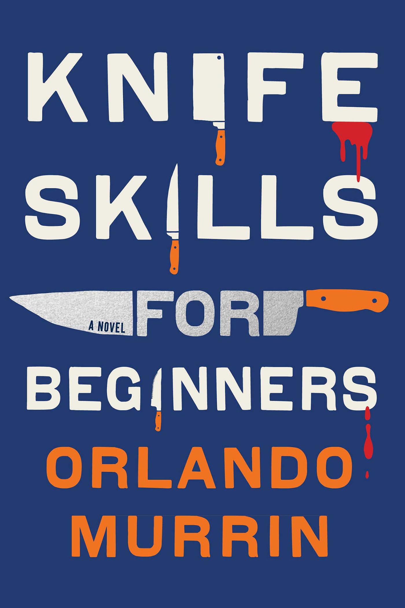 Knife Skills For Beginners (A Chef Paul Delamare Mystery)