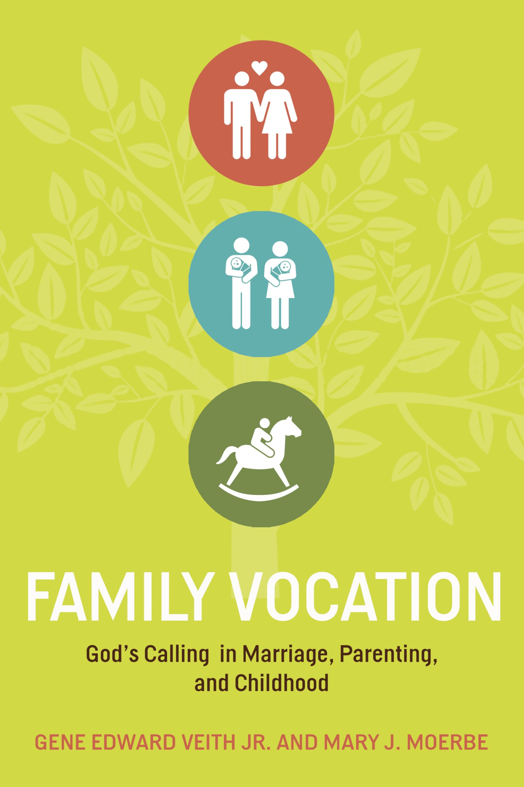 Family Vocation: God's Calling in Marriage, Parenting, and Childhood,Used