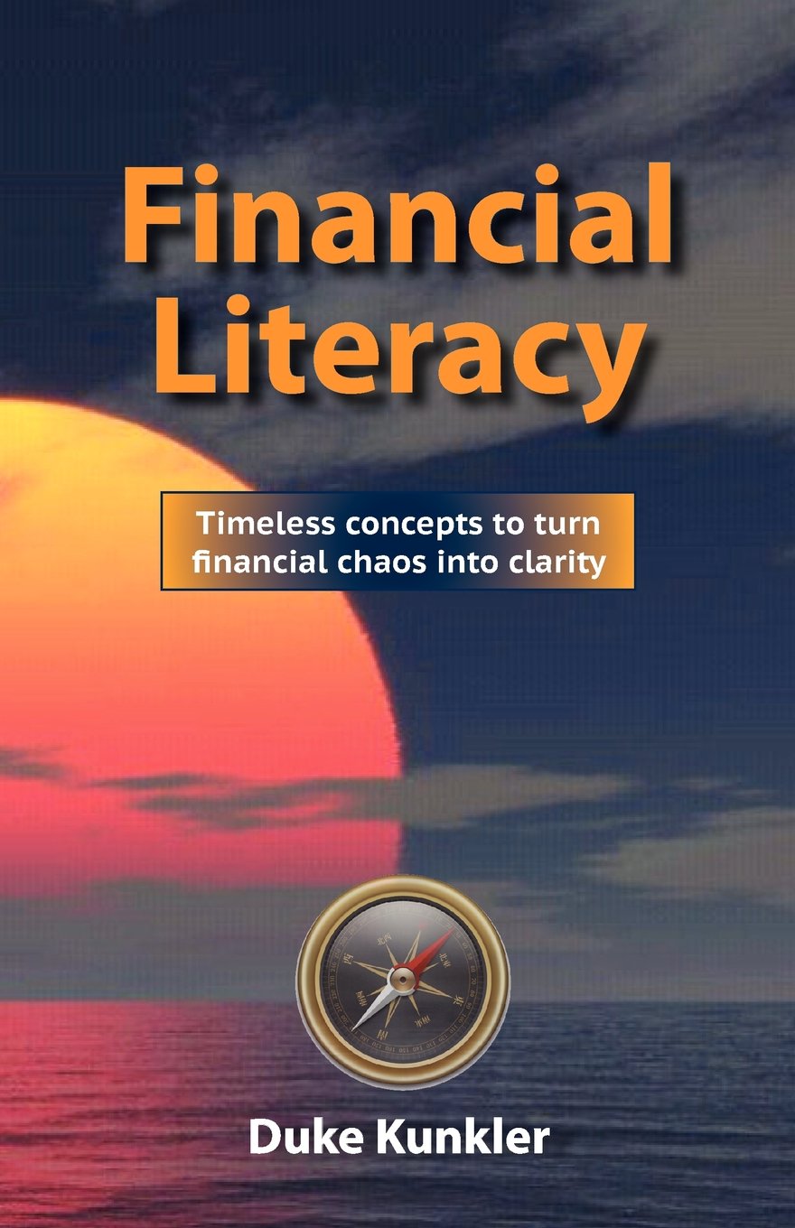Financial Literacy: Timeless Concepts To Turn Financial Chaos Into Clarity,Used