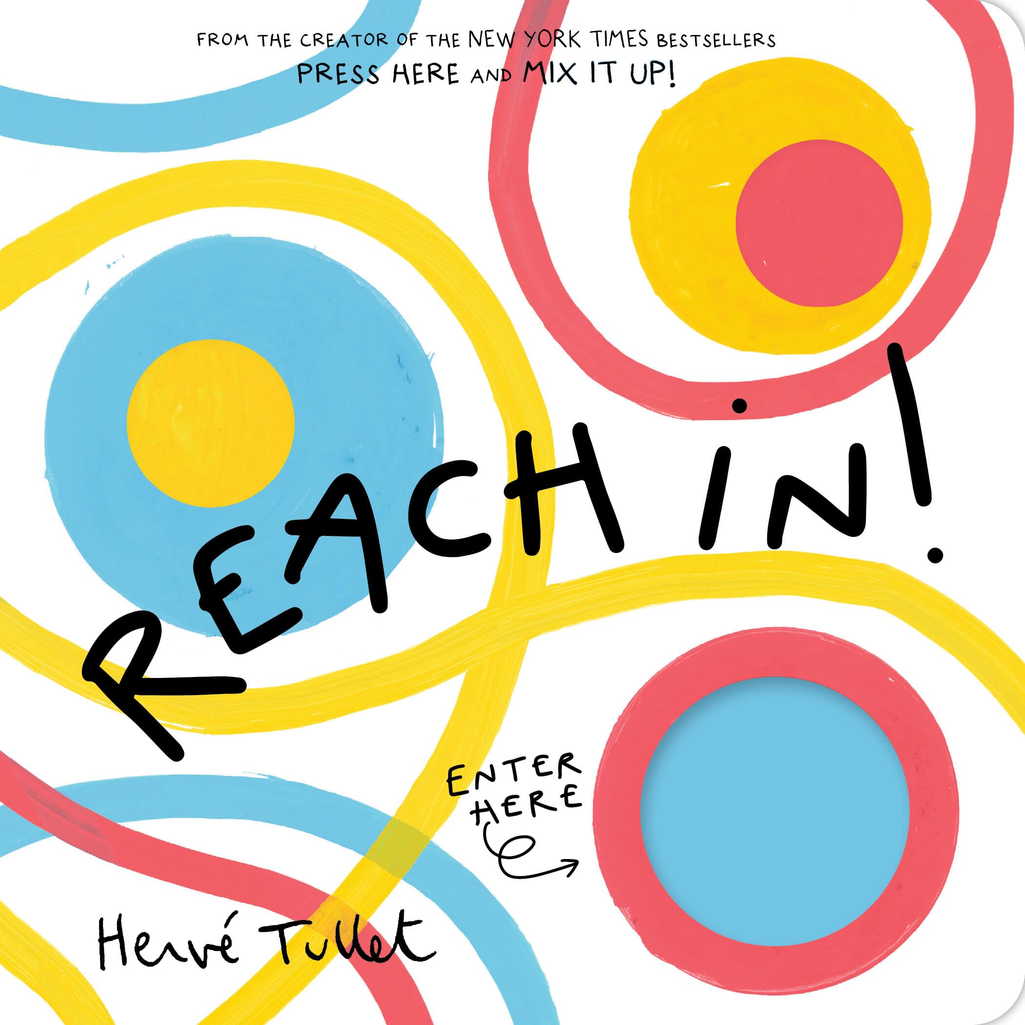 Reach In! (Herve Tullet)