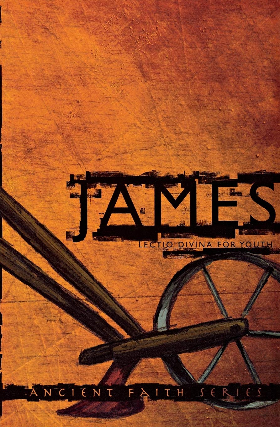 James: Lectio Divina For Youth (Ancient Faith),Used