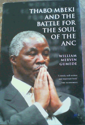 Thabo Mbeki & The Battle for the Soul of the ANC,Used