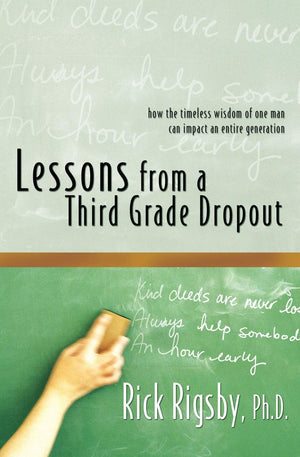 Lessons From a Third Grade Dropout,New
