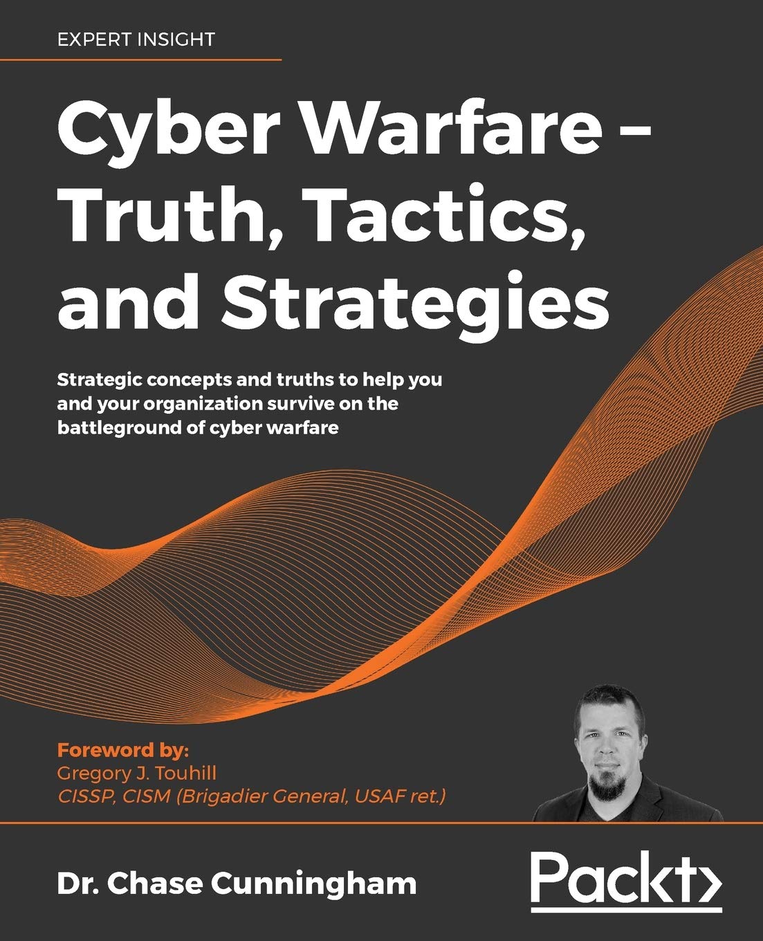 Cyber Warfare  Truth, Tactics, and Strategies,Used