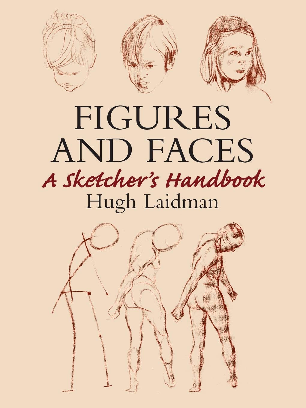 Figures and Faces: A Sketcher's Handbook (Dover Art Instruction),New