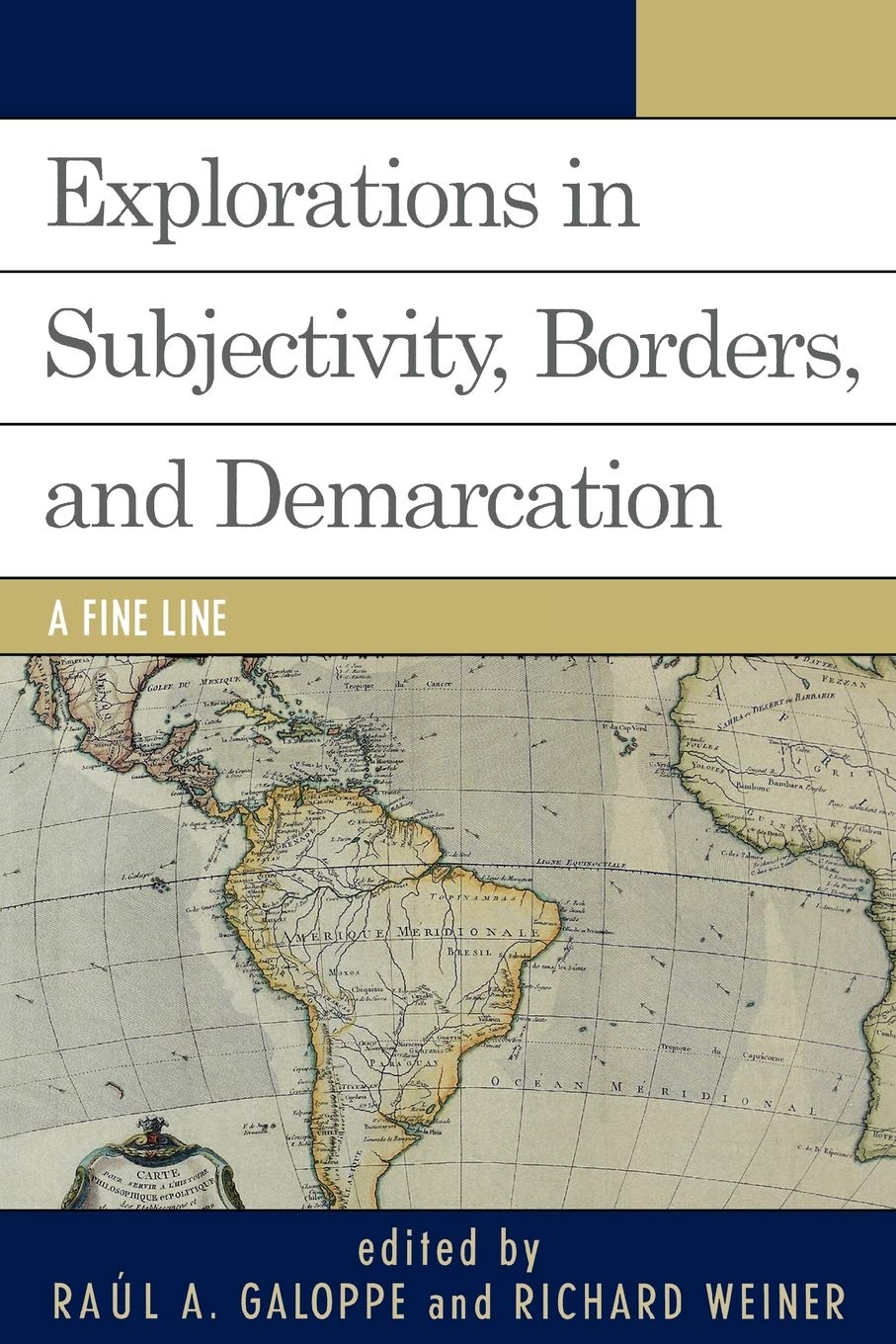 Explorations on Subjectivity, Borders, and Demarcation: A Fine Line,New