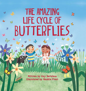 The Amazing Life Cycle Of Butterflies (Look And Wonder)