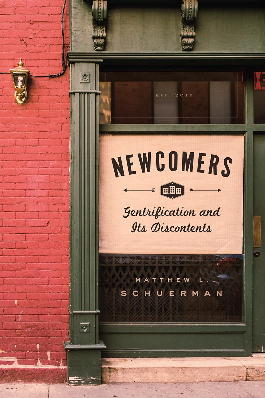Newcomers: Gentrification and Its Discontents,Used