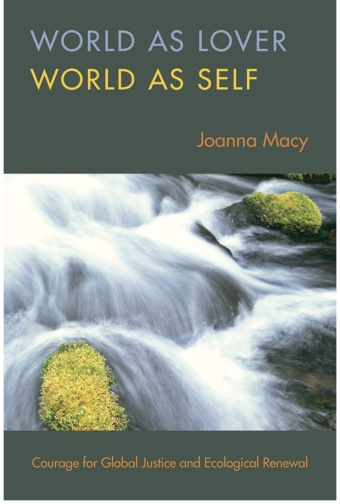 World As Lover, World As Self,New