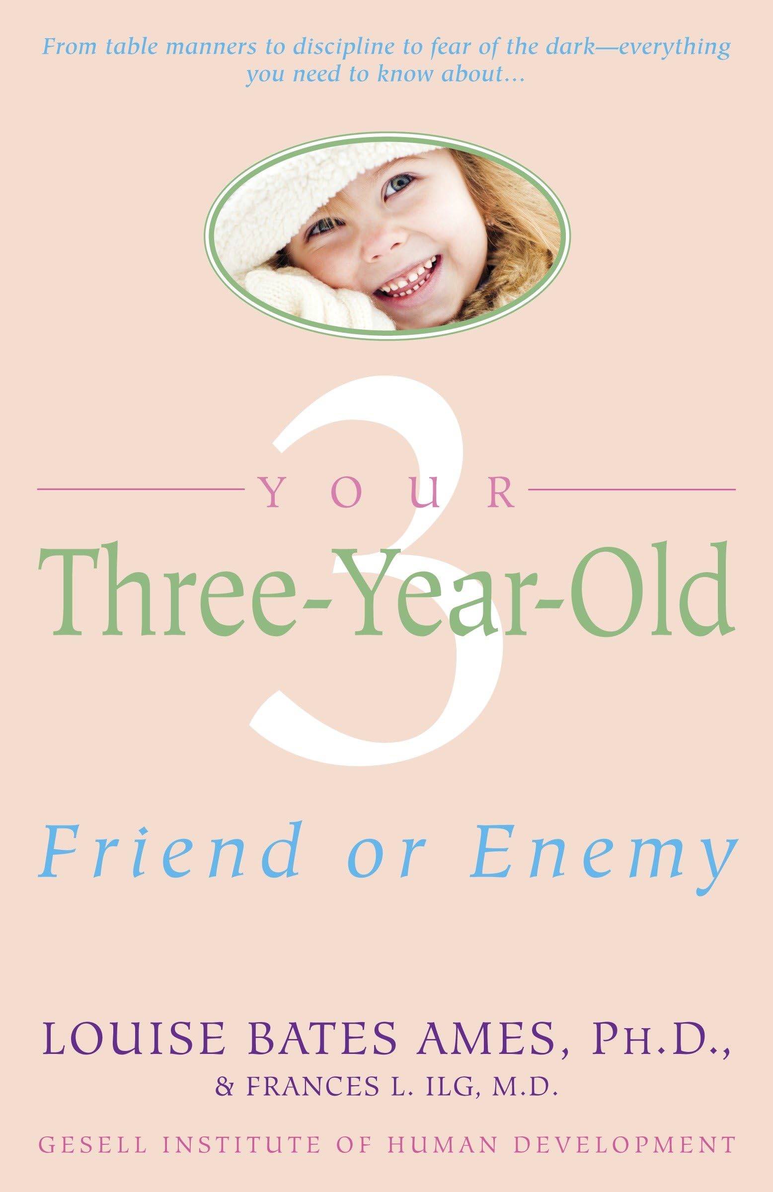 Your ThreeYearOld: Friend or Enemy,New