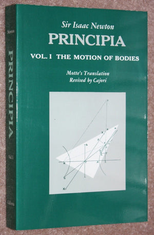 Principia : Vol. 1 The Motion Of Bodies-new