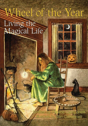 Wheel Of The Year: Living The Magical Life