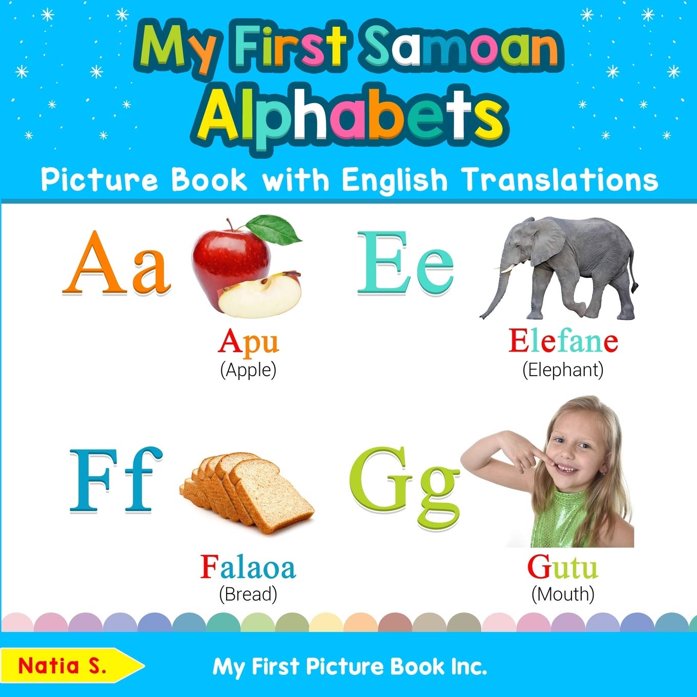My First Samoan Alphabets Picture Book with English Translations: Bilingual Early Learning & Easy Teaching Samoan Books for Kids,Used