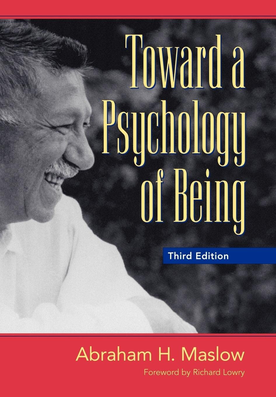 Toward a Psychology of Being, 3rd Edition,New