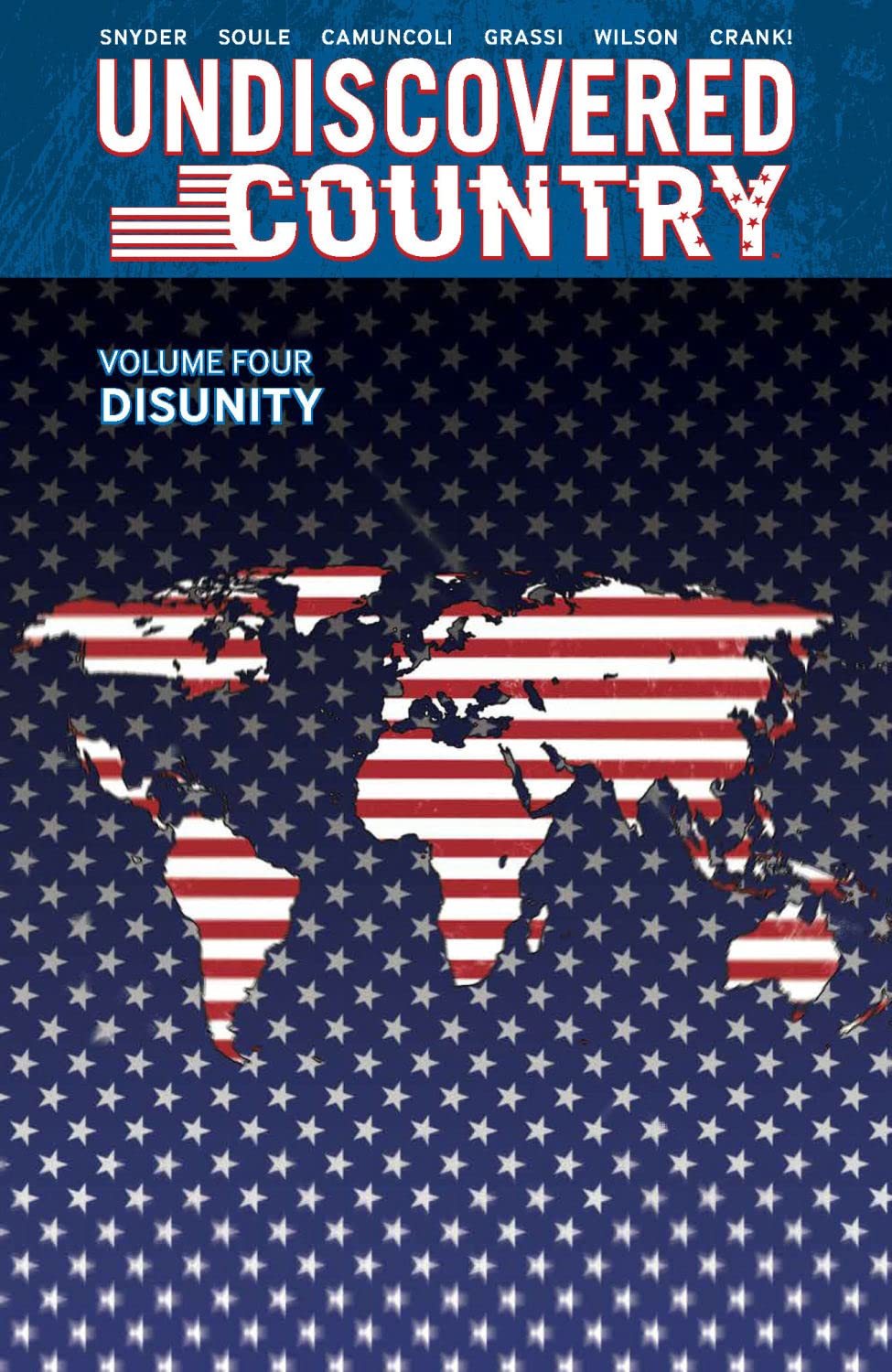 Undiscovered Country, Volume 4: Disunity (Undiscovered Country, 4),New