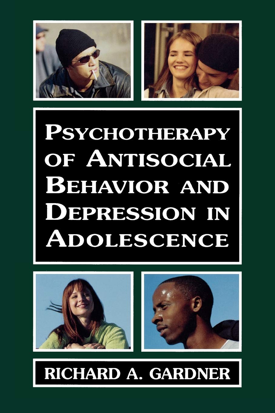 Psychotherapy of Antisocial Behavior and Depressionin Adolescence: Psychotherapy with Adolescents,Used