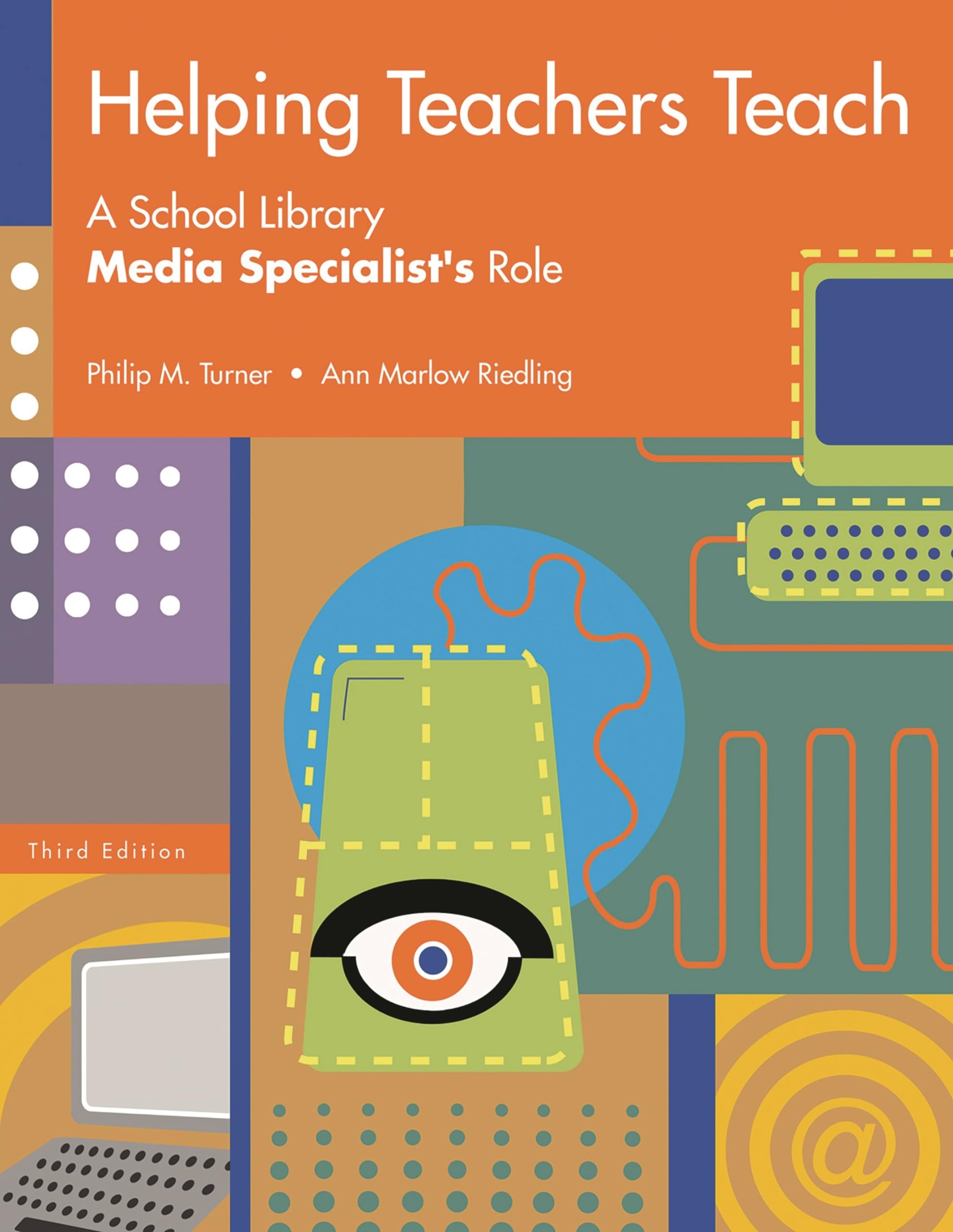 Helping Teachers Teach: A School Library Media Specialist'S Role,New