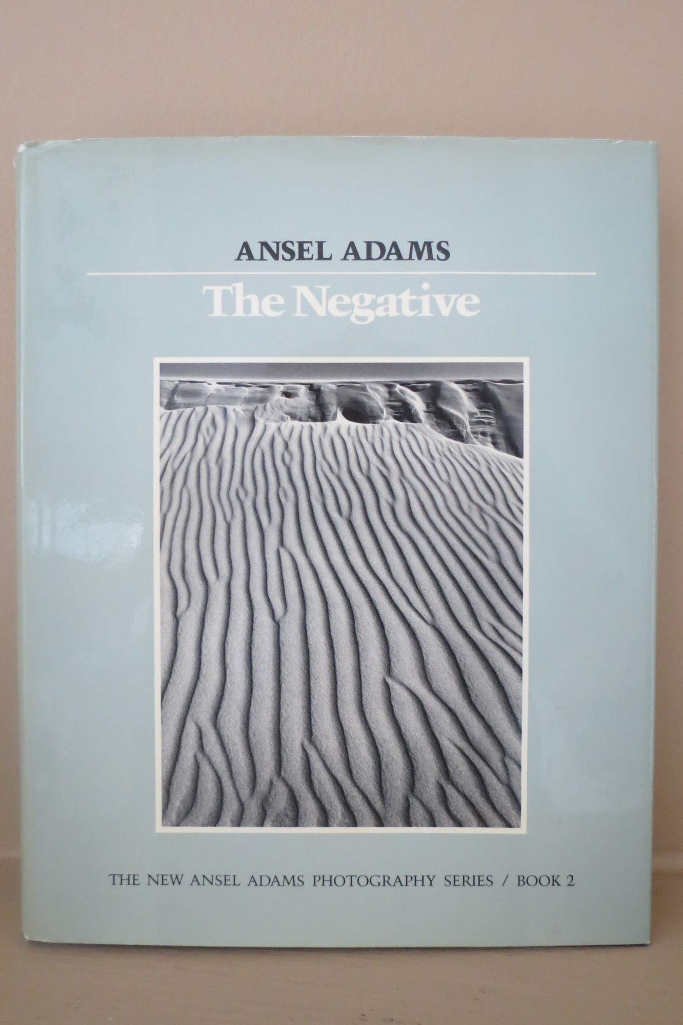 The Negative (The New Ansel Adams Photography Series, Book 2),Used