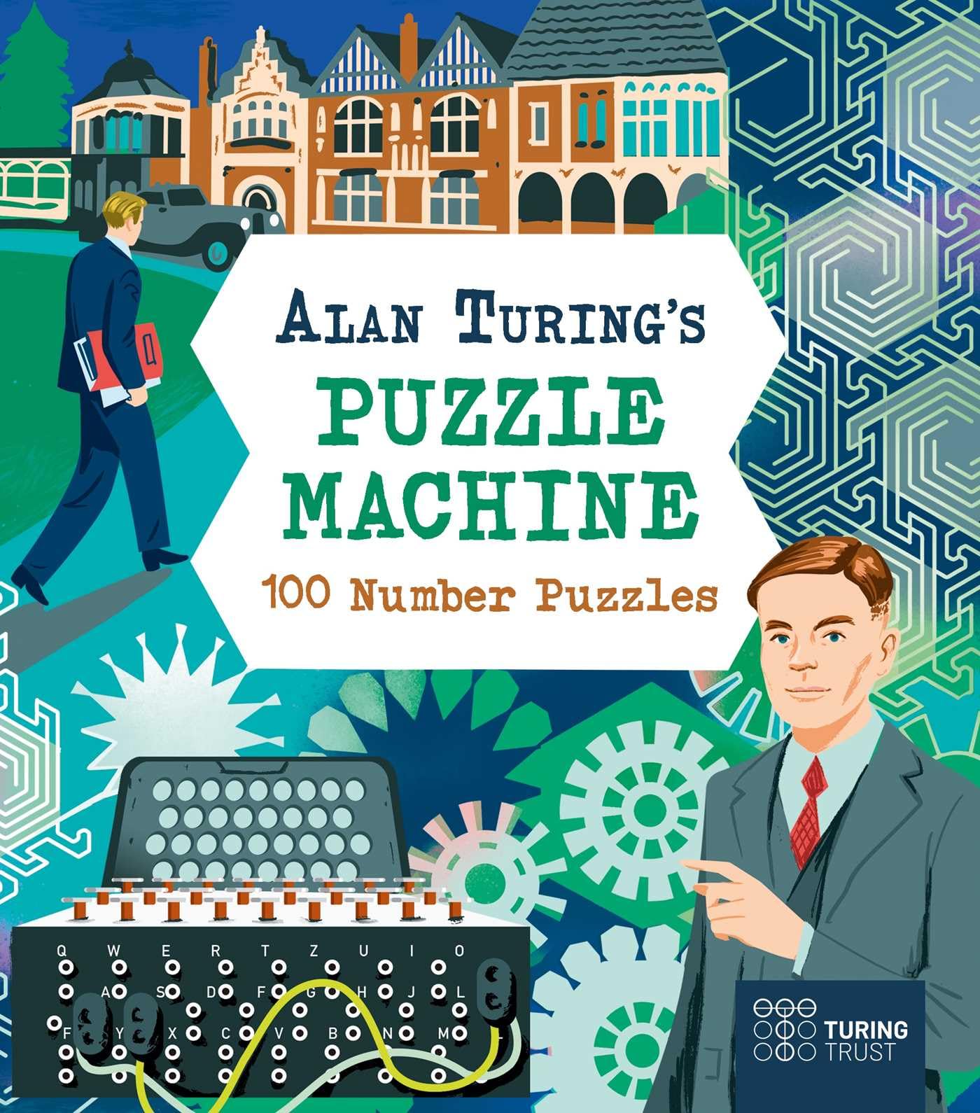 Alan TuringS Puzzle Machine: 100 Number Puzzles