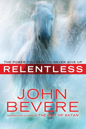 Relentless: The Power You Need to Never Give Up,Used