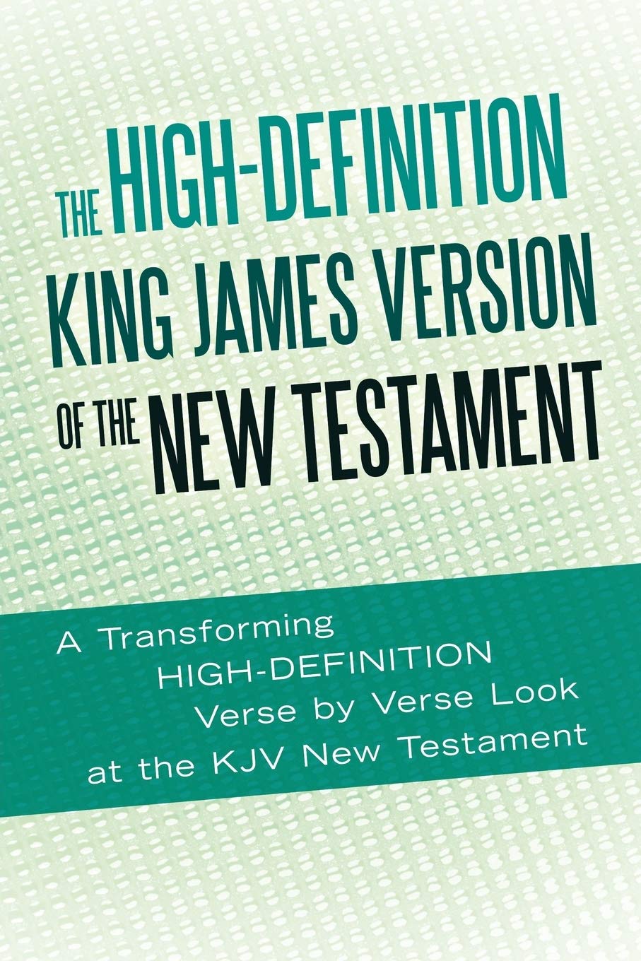 The HighDefinition King James Version Of The New Testament,Used