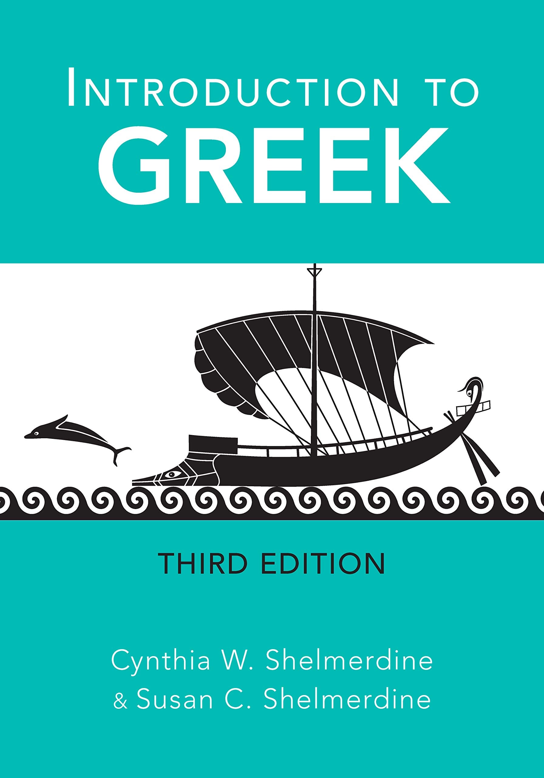 Introduction To Greek (English And Ancient Greek Edition)
