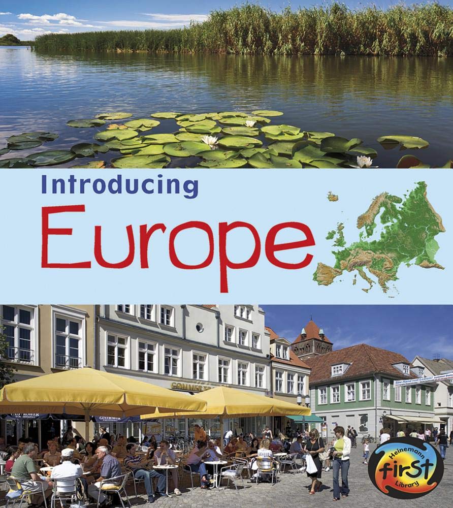 Introducing Europe (Heinemann First Library: Introducing Continents),Used