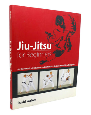 JiuJitsu for Beginners: An Illustrated Introduction to the World's Hottest Martial Arts Discipline,New