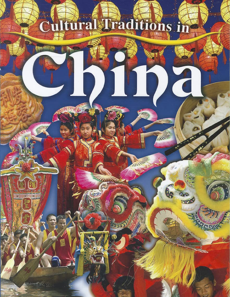 Cultural Traditions in China (Cultural Traditions in My World),Used