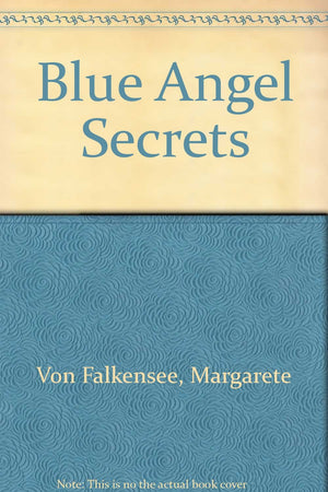 Blue Angel Secrets,Used