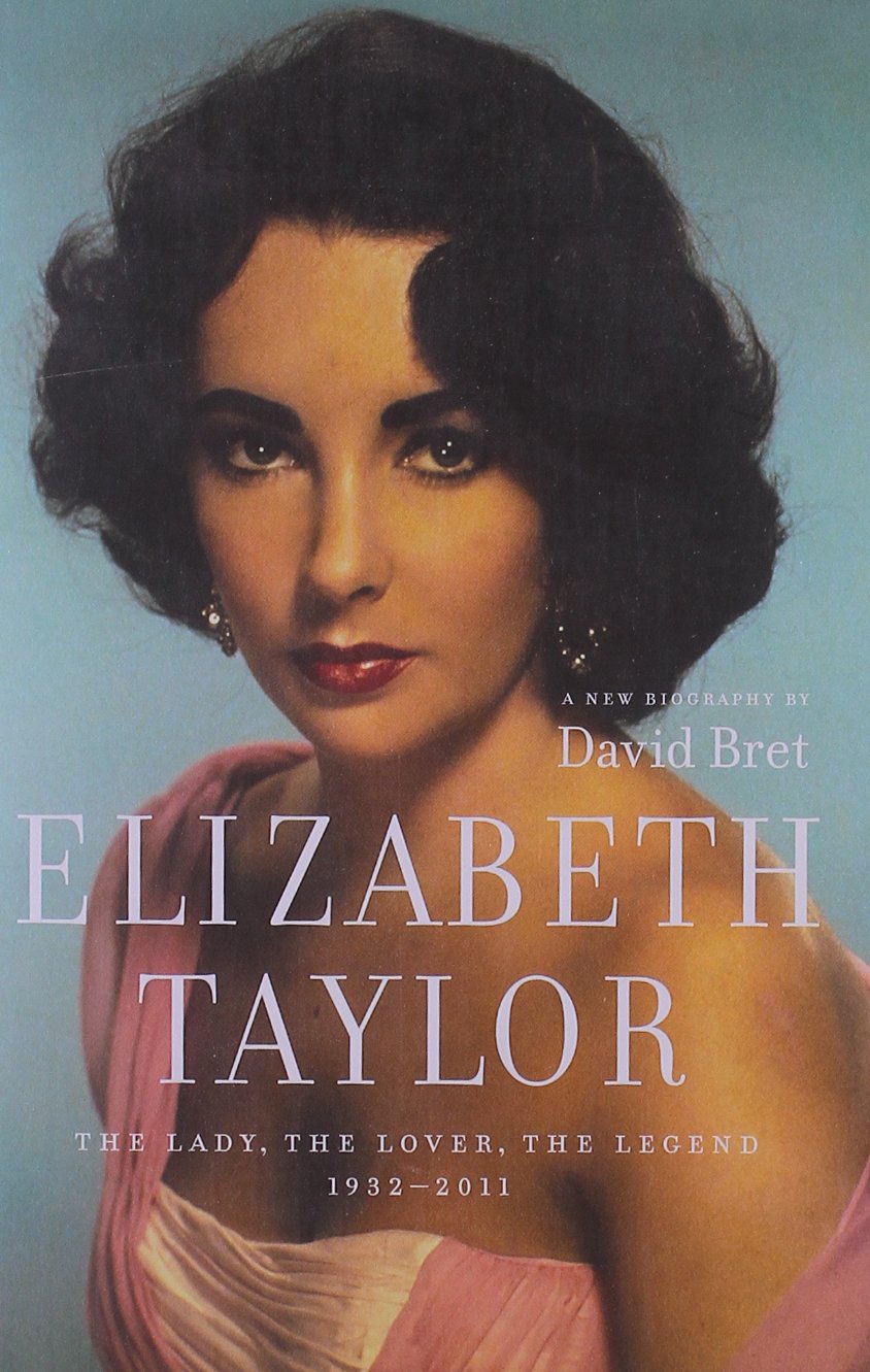 Elizabeth Taylor: The Lady, The Lover, The Legend 19322011,Used